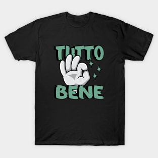 Tutto Bene T-Shirt